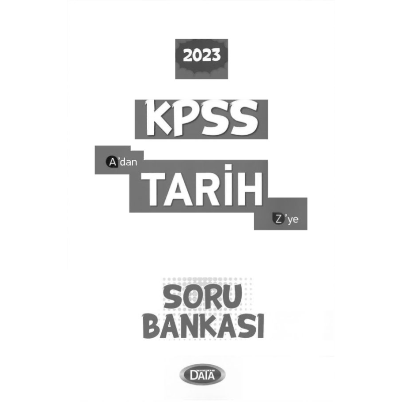 A'DAN Z'YE TARİH SORU BANKASI