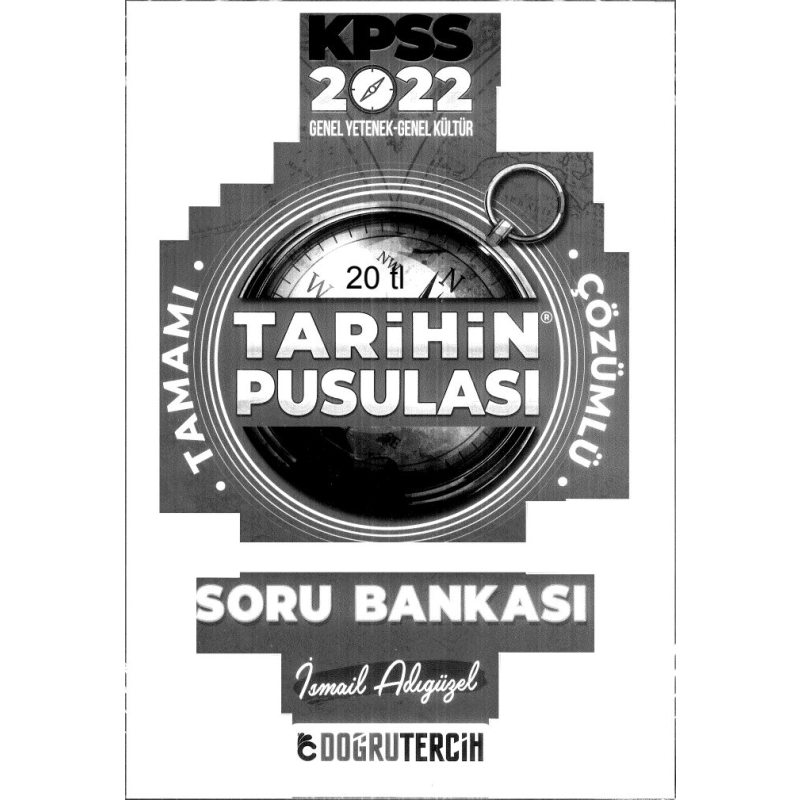 TARİHİN PUSULASI ÇÖZÜMLÜ SORU BANKASI İSMAİL ADIGÜZEL