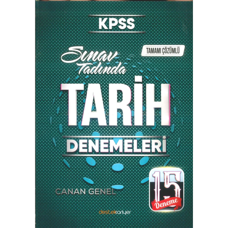 SINAV TADINDA TARİH 15 DENEME ÇÖZÜMLÜ