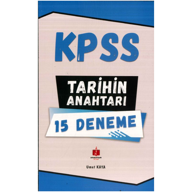 TARİHİN ANAHTARI 15 DENEME