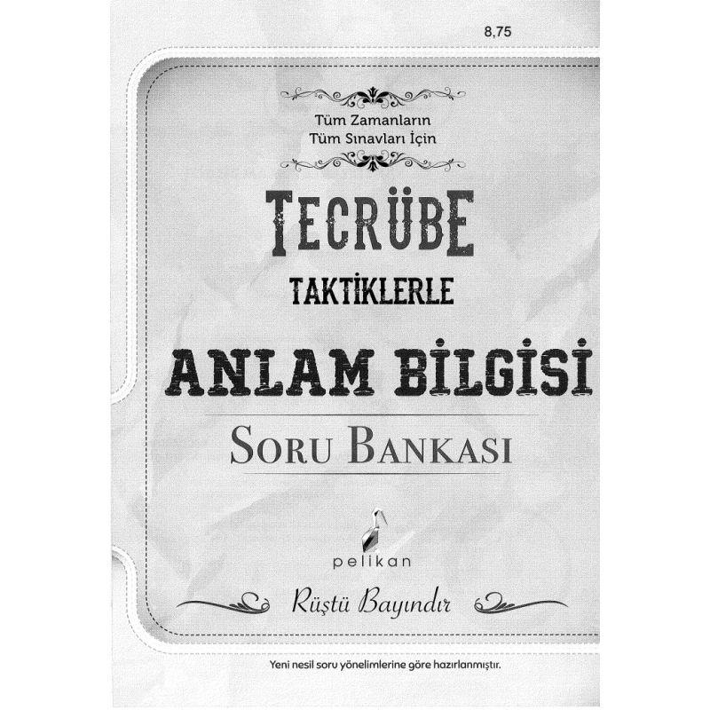 TECRÜBE TAKTİKLERLE ANLAM BİLGİSİ SORU BANKASI
