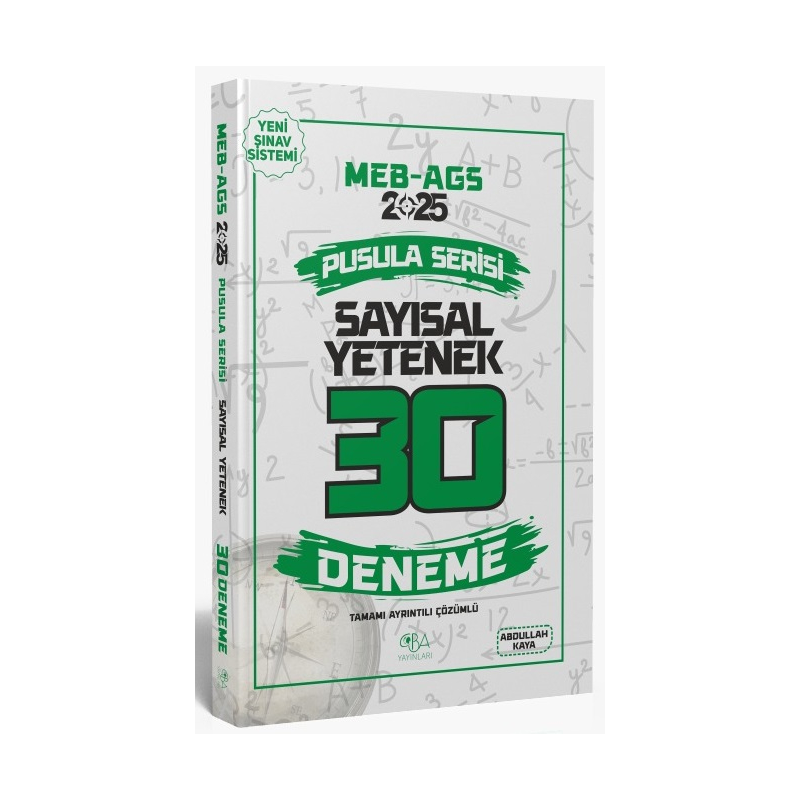 2025 MEB-AGS Sayısal Yetenek 30 Deneme Çözümlü Pusula Serisi CBA Yayınları