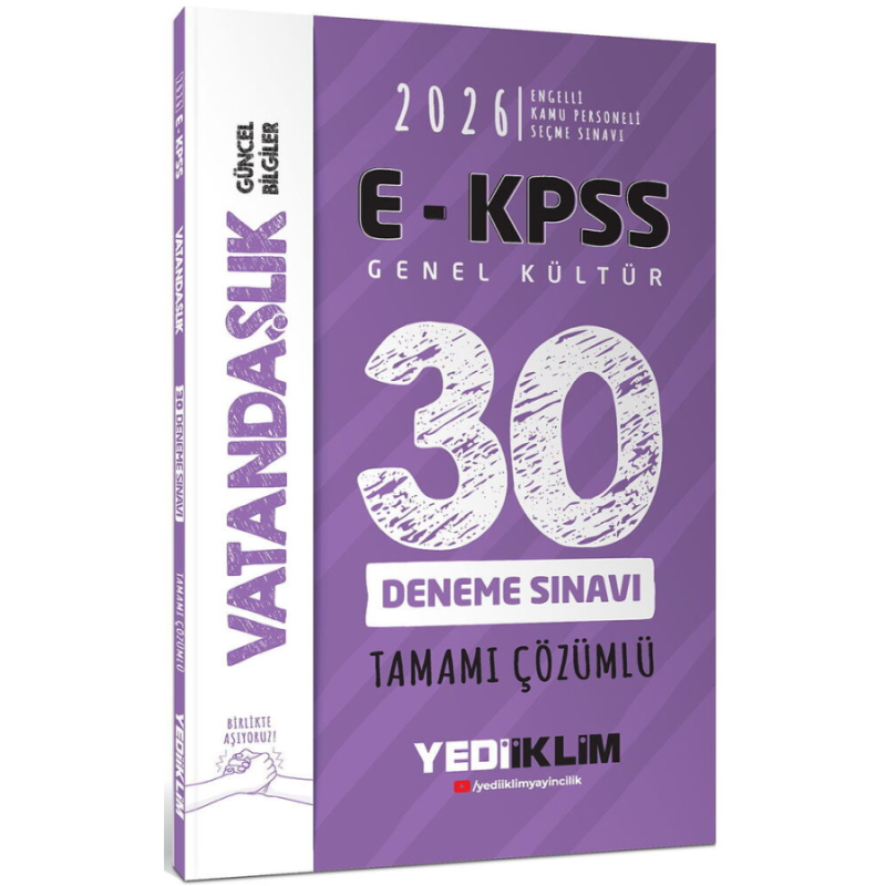 2026 E-KPSS Tüm Adaylar İçin Genel Kültür Vatandaşlık Tamamı Çözümlü 30 Deneme Sınavı Yediiklim Yayınları