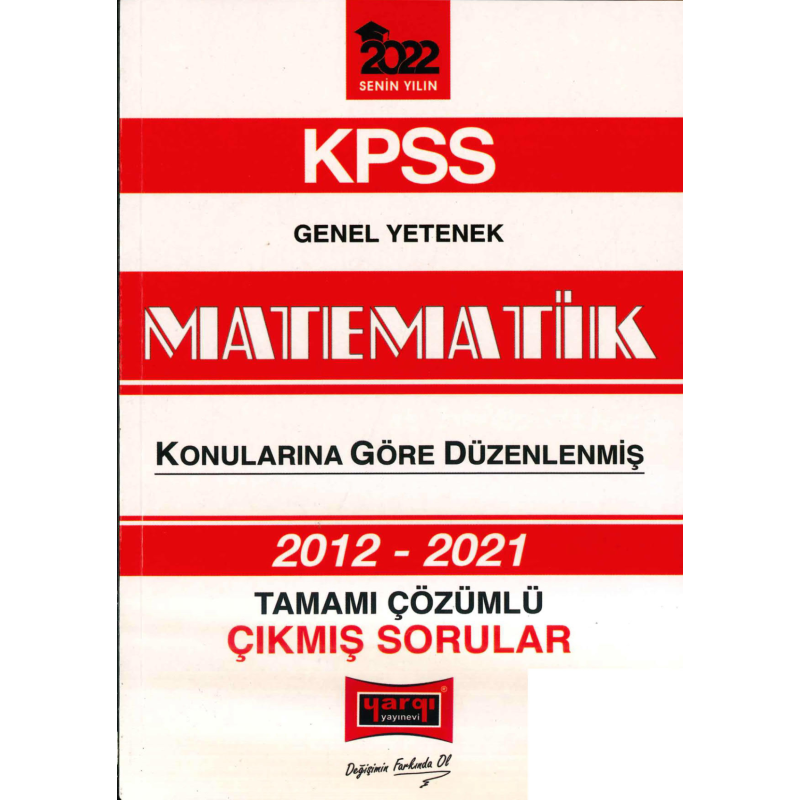 2012-2021 KONULARINA GÖRE DÜZENLENMİŞ ÇÖZÜMLÜ MATEMATİK ÇIKMIŞ SORULAR