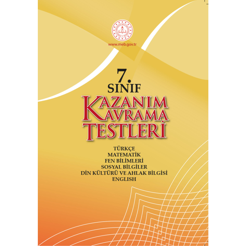 7. Sınıf Kazanım Kavrama Testleri (Tüm Dersler)