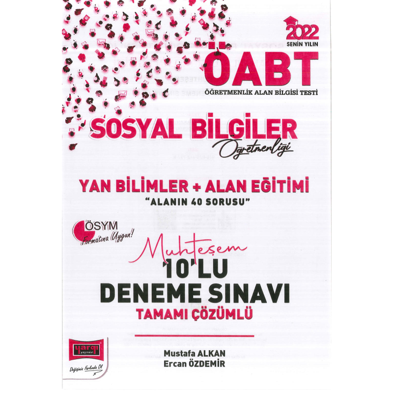 YAN BİLİMLER + ALAN EĞİTİMİ 10 DENEME SINAVI TAMAMI ÇÖZÜMLÜ