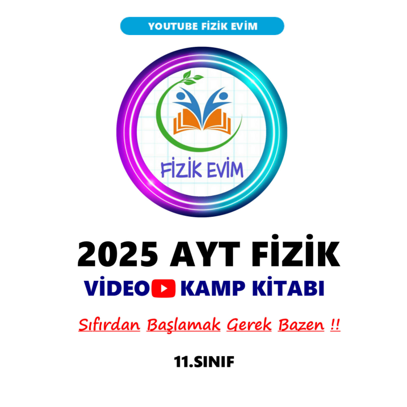 2025 AYT FİZİK Video Kamp Kitabı Youtube Fizik Evim