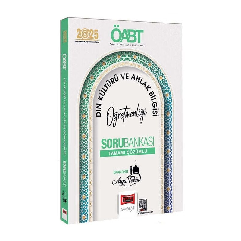 2025 ÖABT Din Kültürü ve Ahlak Bilgisi Öğretmenliği Tamamı Çözümlü Soru Bankası (Asya Tekin) Yargı Yayınları
