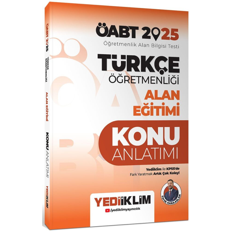 2025 ÖABT Türkçe Öğretmenliği Alan Eğitimi Konu Anlatımı Yediiklim Yayınları