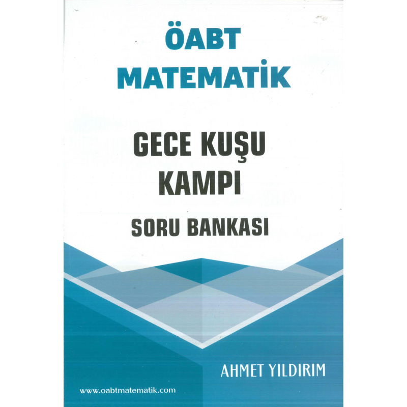 ÖABT Matematik Gece Kuşu Kampı Soru Bankası Ahmet Yıldırım