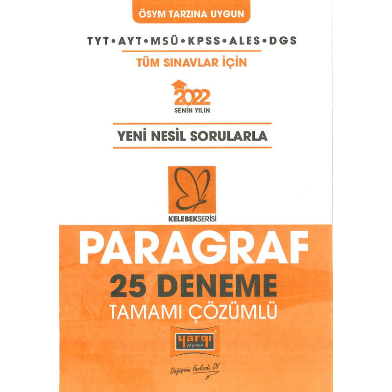 KELEBEK SERİSİ 25 PARAGRAF DENEMESİ