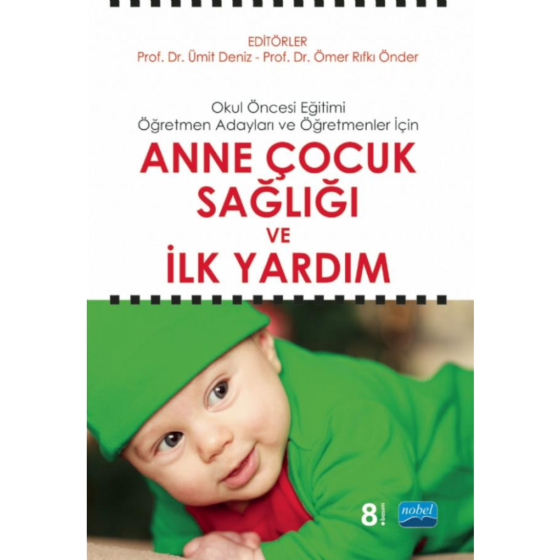 Anne Çocuk Sağlığı ve İlk Yardım Nobel Yayınevi