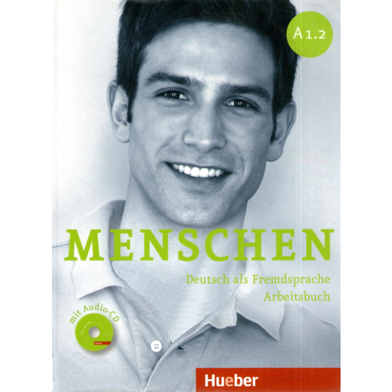 MENSCHEN A1.2 DEUTSCH ALS FREMDSPRACHE ARBEITSBUCH