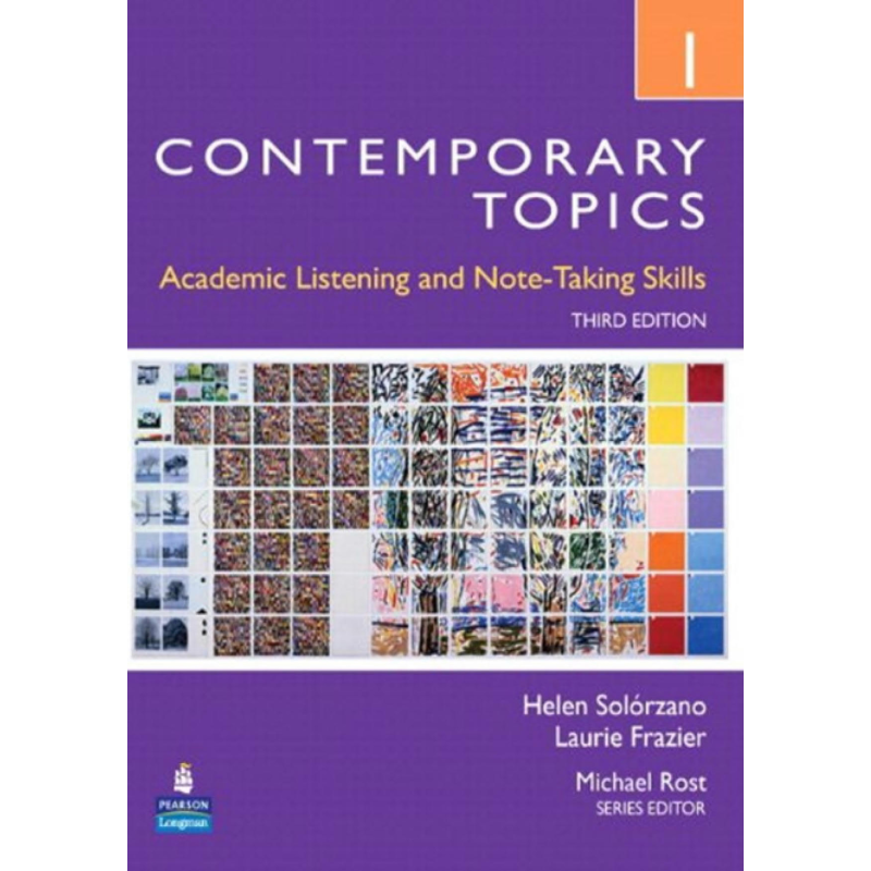 Contemporary Topics 1: Academic Listening and Note-Taking Skills