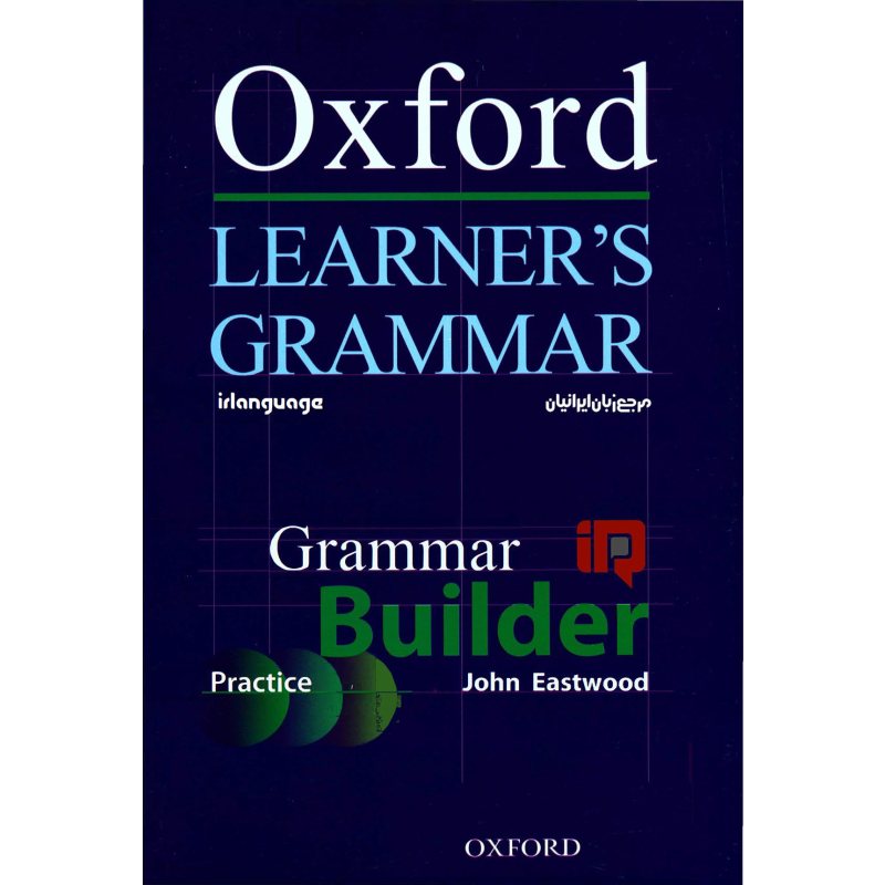 Oxford Learner's Grammar - Grammar Builder