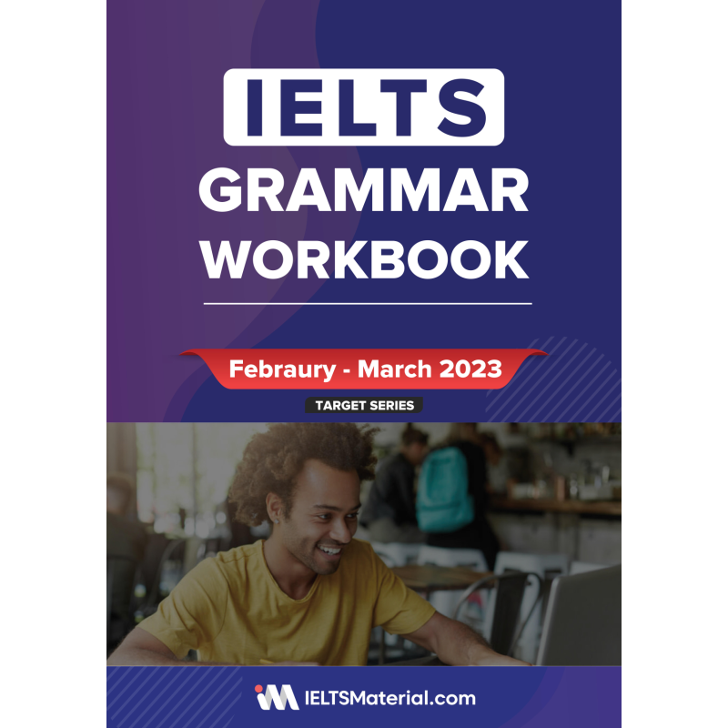 English Grammar Workbook For IELTS Febraury-March 2023 Target Series