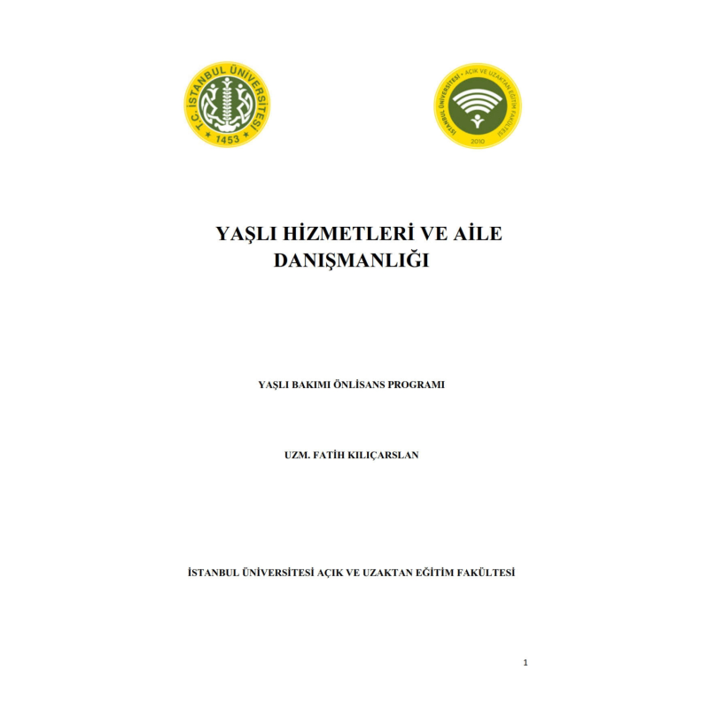 Yaşlı Hizmetleri ve Aile Danışmanlığı