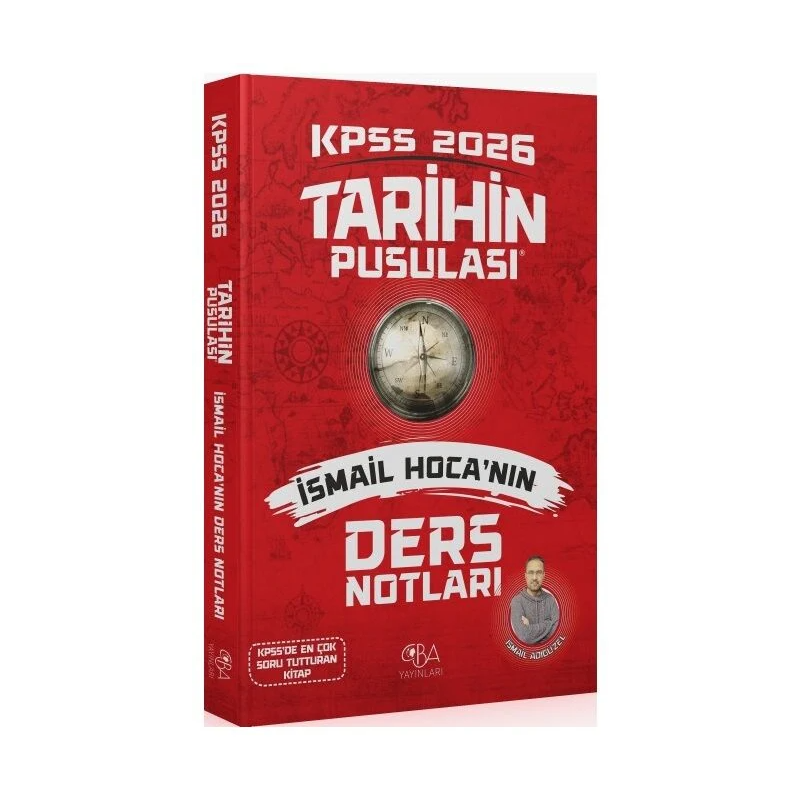 2026 KPSS Tarihin Pusulası Ders Notları İsmail Adıgüzel CBA Yayınları