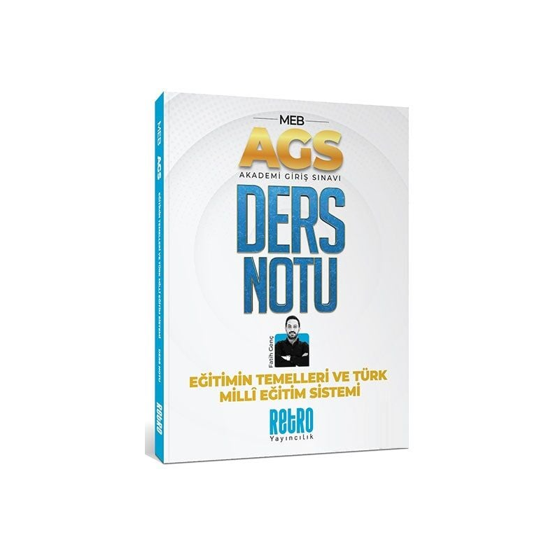 2025 MEB AGS Türk Milli Eğitim Sistemi ve Eğitimin Temelleri Ders Notu Retro Kitap