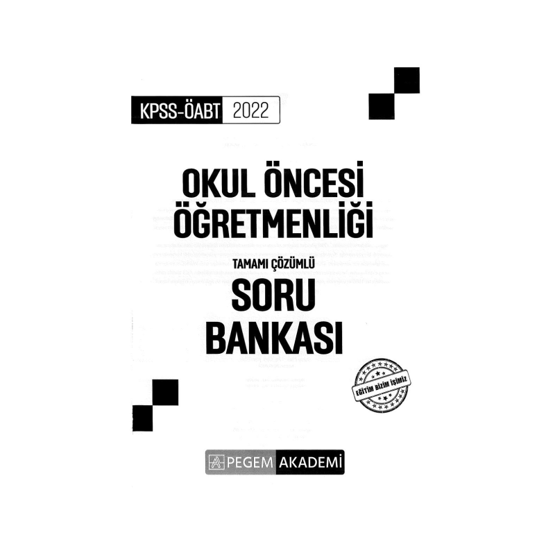 OKUL ÖNCESİ ÖĞRETMENLİĞİ TAMAMI ÇÖZÜMLÜ SORU BANKASI