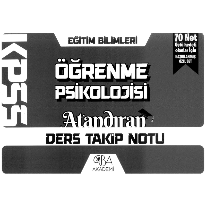 ÖĞRENME PSİKOLOJİSİ ATANDIRAN DERS TAKİP NOTU