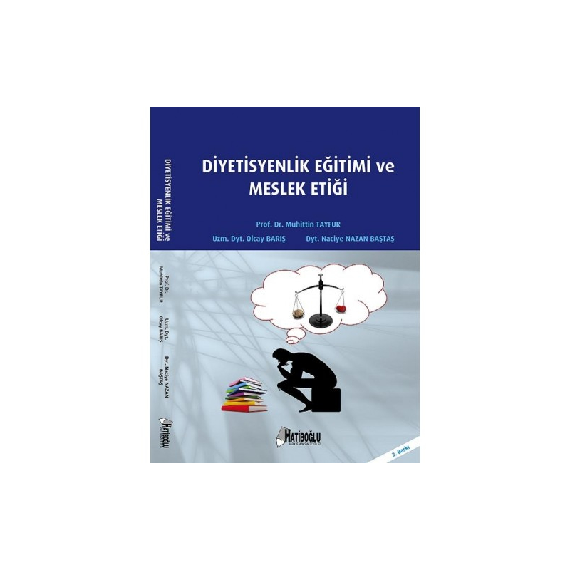 Diyetisyenlik Eğitimi ve Meslek Etiği