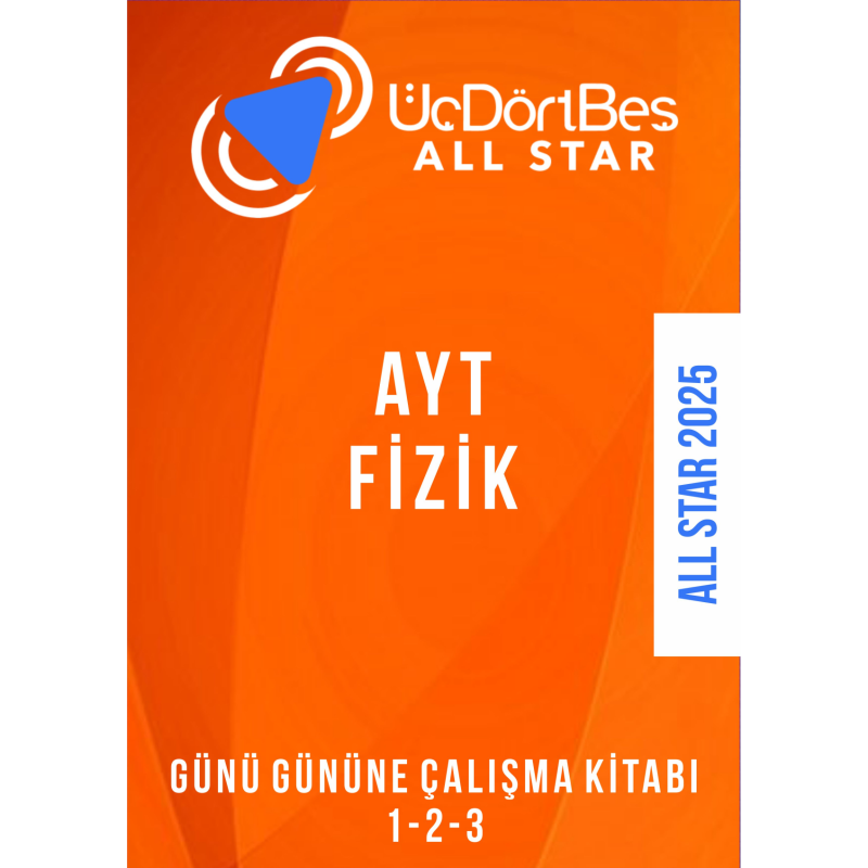 ALL STAR AYT FİZİK Günü Gününe Çalışma Kitabı (1-2-3 Hepsi Bir Arada)