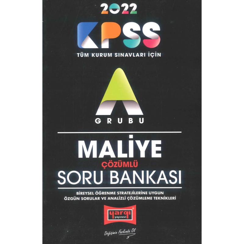 KPSS - A MALİYE ÇÖZÜMLÜ SORU BANKASI 2022