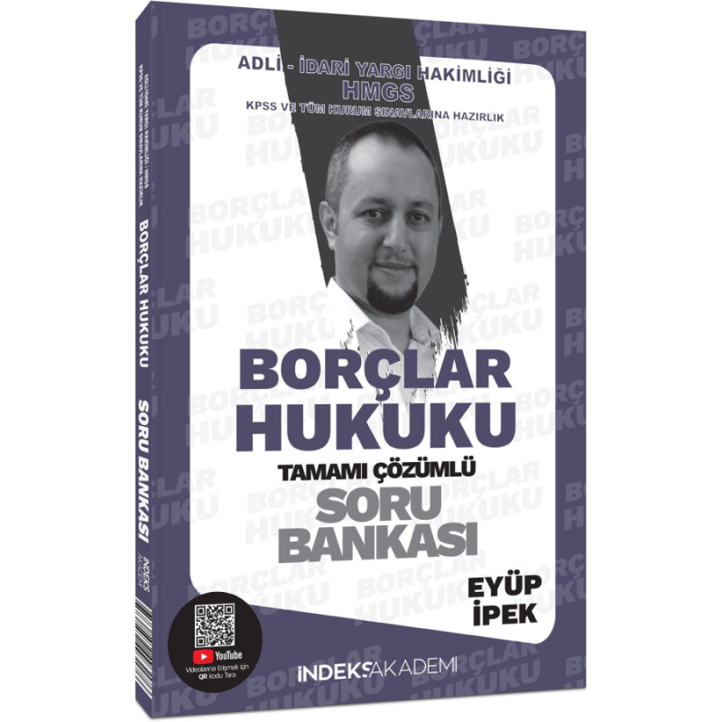 İndeks Akademi 2025 KPSS A Grubu Borçlar Hukuku Soru Bankası Çözümlü - Eyüp İpek İndeks Akademi Yayıncılık