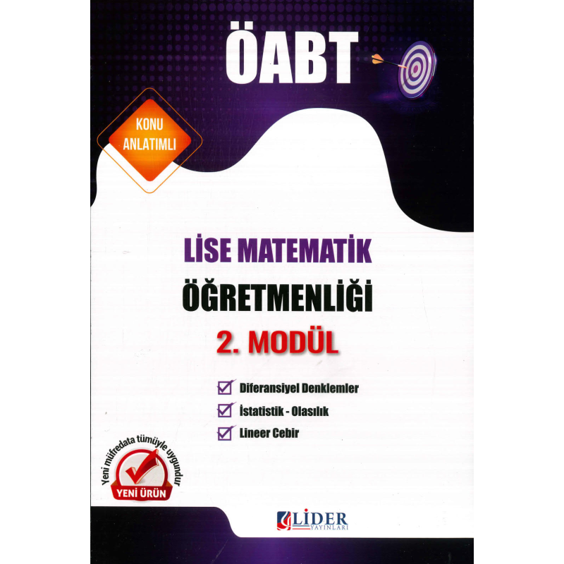 LİSE MATEMATİKÖĞRETMENLİĞİ 2. MODÜL (DİFERANSİYEL DENKLEMLER- İSTATİSTİK OLASILIK- LİNEER CEBİR ) KONU ANLATIM