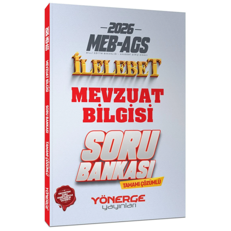 2026 MEB-AGS Mevzuat Bilgisi İlelebet Soru Bankası Çözümlü Yönerge Yayınları