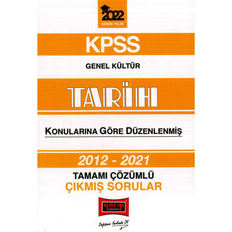 2012-2021 KONULARINA GÖRE DÜZENLENMİŞ ÇÖZÜMLÜ TARİH ÇIKMIŞ SORULAR