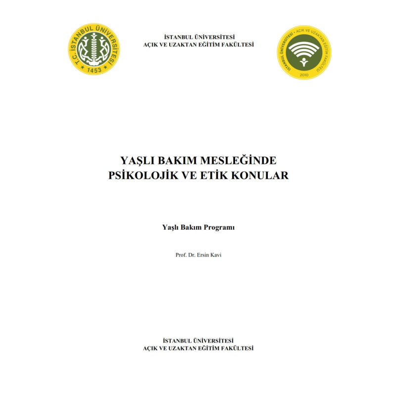 Yaşlı Bakım Mesleğinde Psikolojik ve Etik Konular