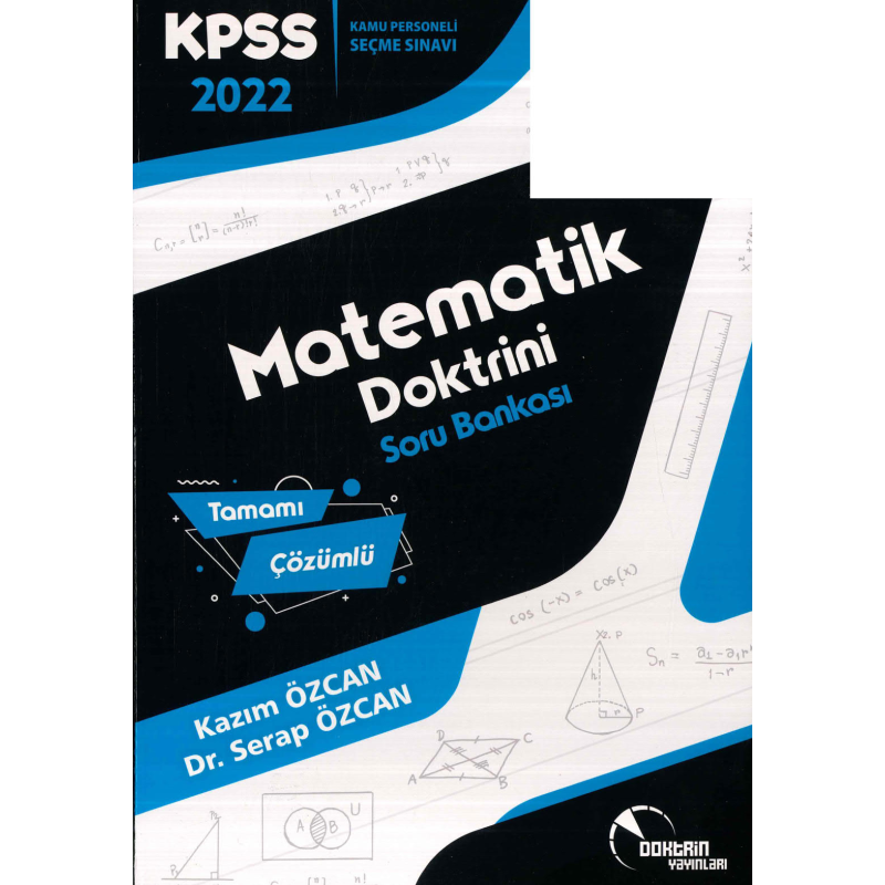 MATEMATİK in DOKTRİNİ TAMAMI ÇÖZÜMLÜ SORU BANKASI