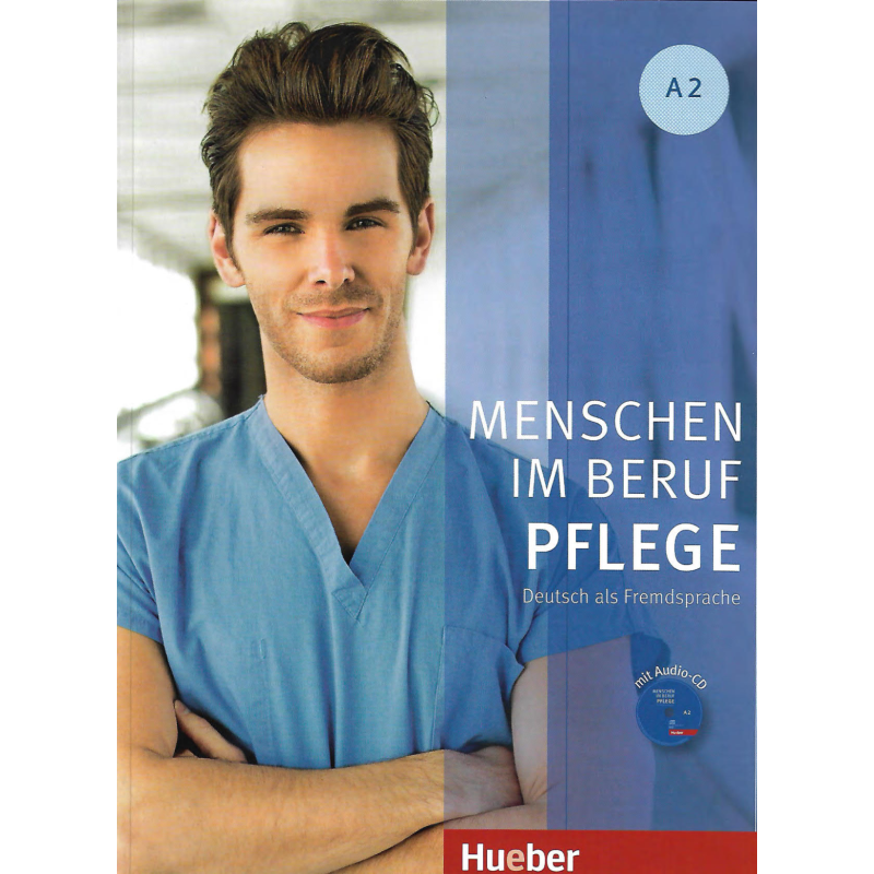 Menschen im Beruf - Pflege A2: Deutsch als Fremdsprache / Kursbuch