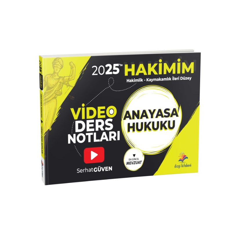 Dizgi Kitap 2025'te Hakimim Anayasa Hukuku Video Ders Notları - Serhat Güven