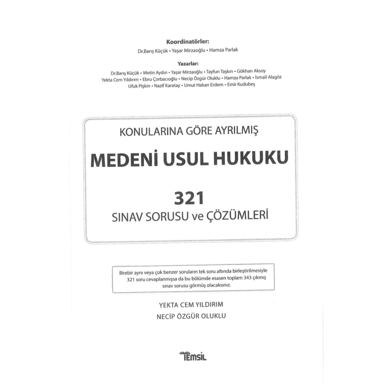 KONULARINA GÖRE AYRILMIŞ MEDENİ USUL HUKUKU 321 SINAV SORUSU VE ÇÖZÜMLERİ
