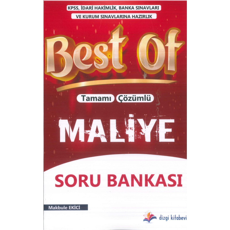 2025 Best Of Tamamı Çözümlü Maliye Soru Bankası Makbule Ekici Dizgi Kitap