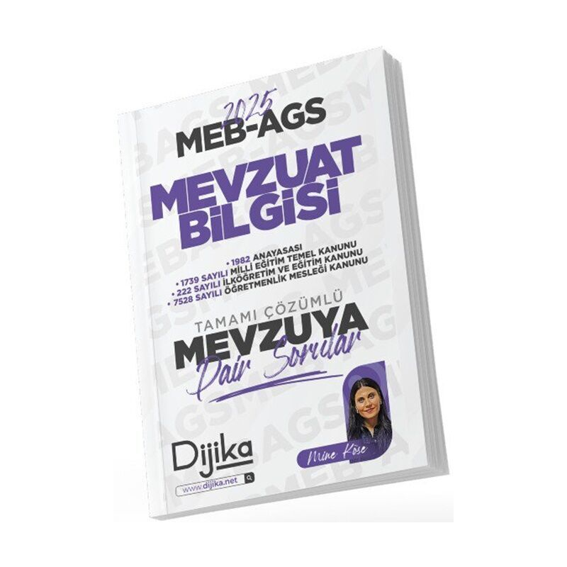 2025 MEB AGS Mevzuat Bilgisi Tamamı Çözümlü Mevzuya Dair Sorular Dijika Yayınları