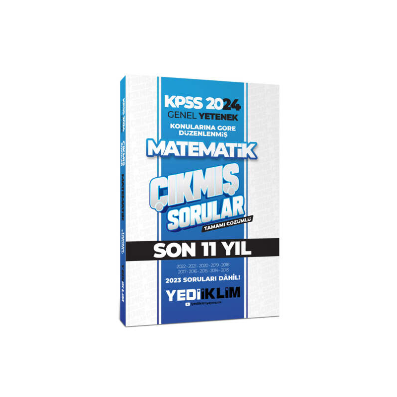 2024 KPSS Genel Yetenek Lisans Matematik Konularına Göre Tamamı Çözümlü Çıkmış Sorular 2013-2023