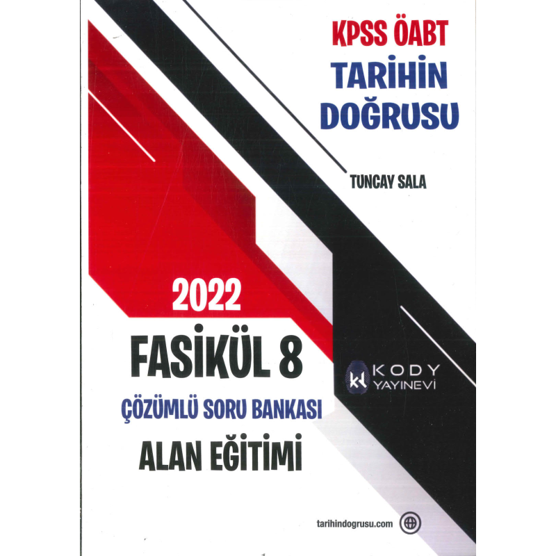 TARİHİN DOĞRUSU FASİKÜL 8 ÇÖZÜMLÜ SORU BANKASI ALAN EĞİTİMİ