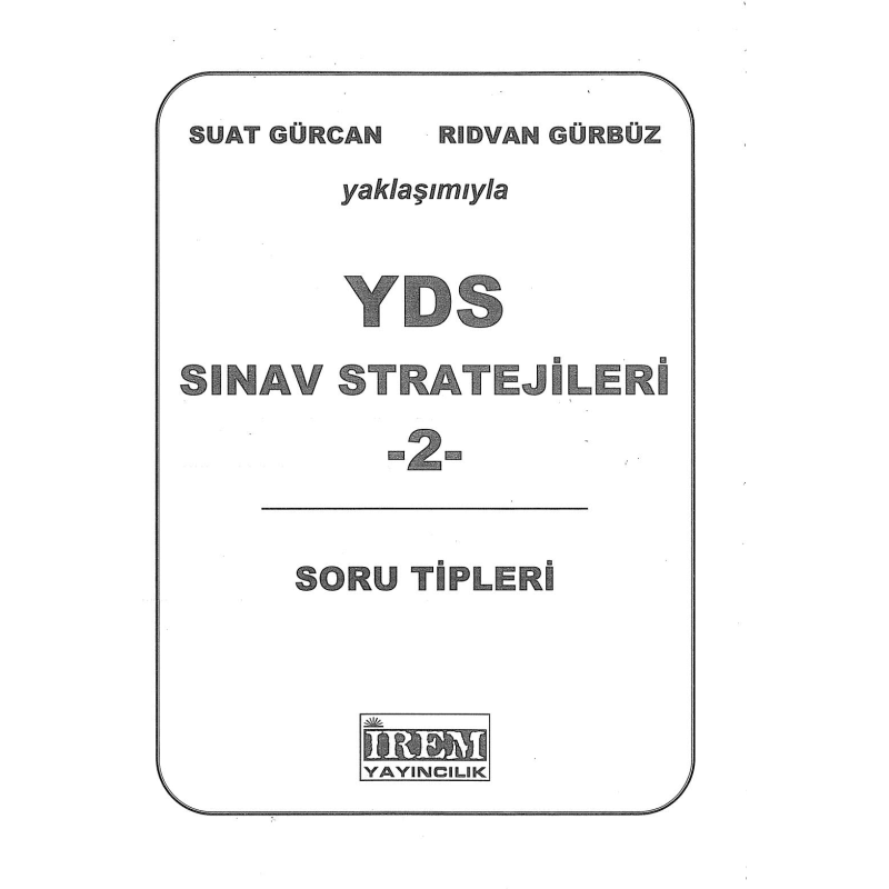 YDS SINAV STRATEJİLERİ 2 SORU TİPLERİ 2. KİTAP