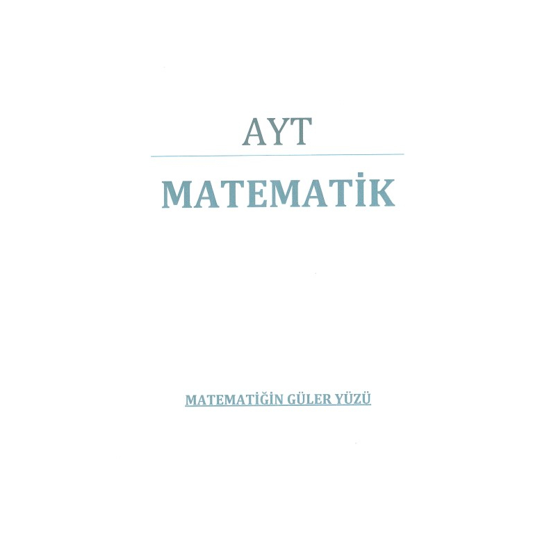 Matematiğin Güler Yüzü AYT Video Ders Notları