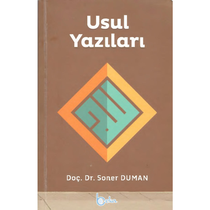 Usul Yazıları Soner Duman