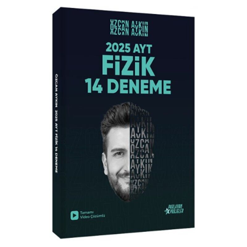 2025 AYT Fizik Tamamı Video Çözümlü 14 Deneme Özcan Aykın Parlayan Projeler