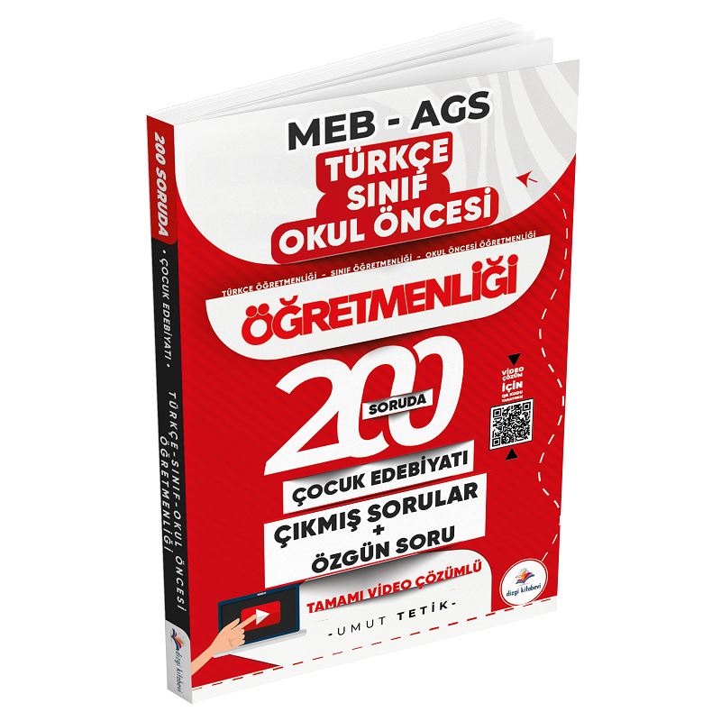ÖABT MEB-AGS Türkçe, Sınıf, Okul Öncesi 200 Soruda Çocuk Edebiyatı Özgün ve Çıkmış Sorular Çözümlü Dizgi Kitap Yayınları