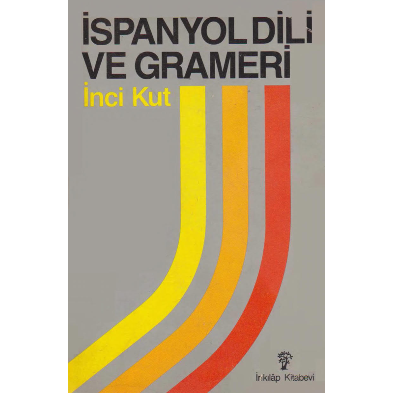 İSPANYOL DİLİ VE GRAMERİ