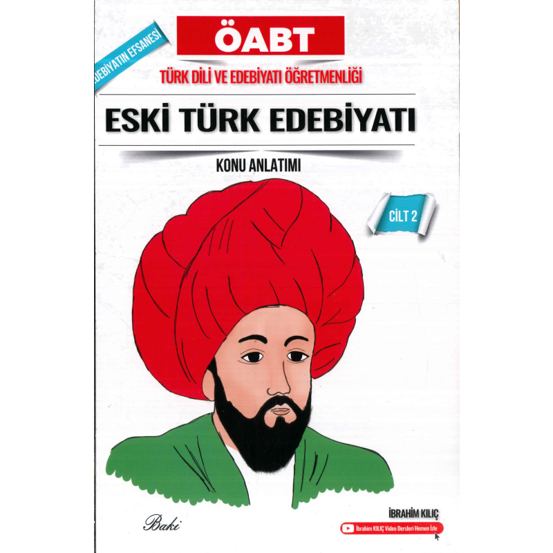 EDEBİYATIN EFSANESİ ESKİ TÜRK EDEBİYATI KONU ANLATIMI CİLT 2