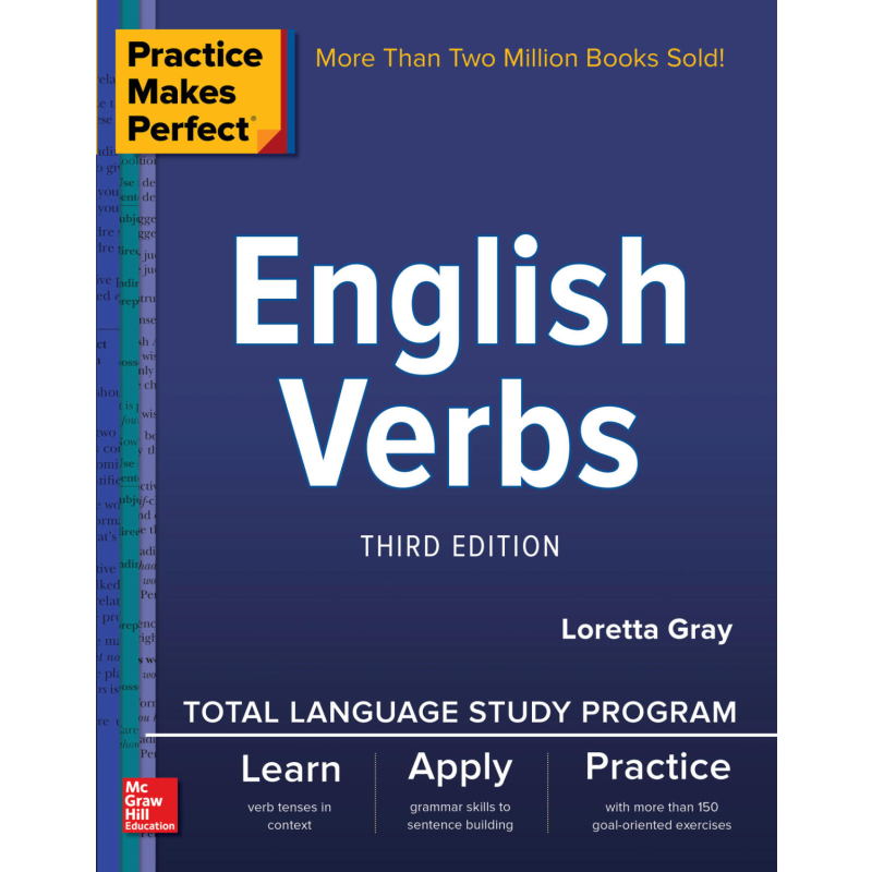 Practice Makes Perfect: English Verbs, Third Edition