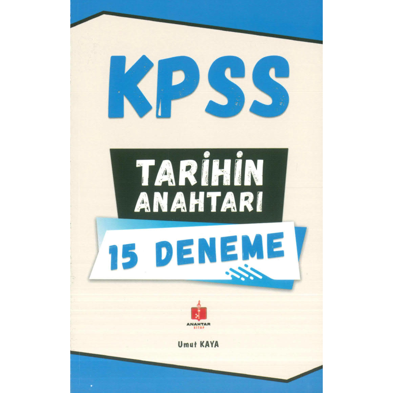 TARİHİN ANAHTARI 15 DENEME